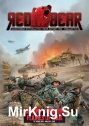 Red Bear: Allied Forces on the Eastern Front, January 1944-February 1945 (Flames of War)