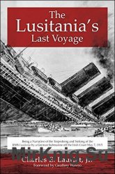 The Lusitanias Last Voyage