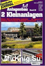 Eisenbahn Journal. 1x1 Anlagenbau Band 10. 2 Kleinanlagen