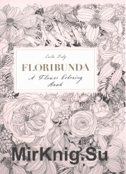 Floribunda - A Flower Coloring Book