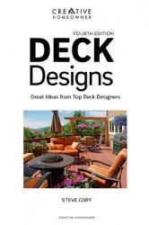 Deck Designs: Great Ideas from Top Deck Designers, 4th Edition