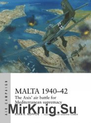 Malta 1940-1942 (Osprey Air Campaign 4)