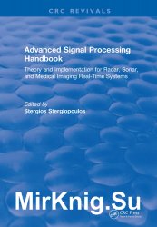 Advanced Signal Processing Handbook: Theory and Implementation for Radar, Sonar, and Medical Imaging Real Time Systems