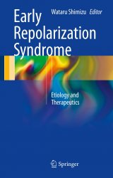 Early Repolarization Syndrome: Etiology and Therapeutics