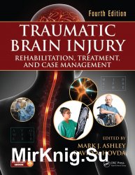 Traumatic Brain Injury: Rehabilitation, Treatment, and Case Management