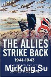 The War in the West Volume Two: The Allies Strike Back 1941-1943