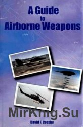 A Guide to Airborne Weapons