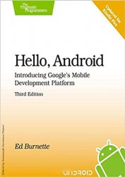 Hello, Android: Introducing Google's Mobile Development Platform, 3rd Edition