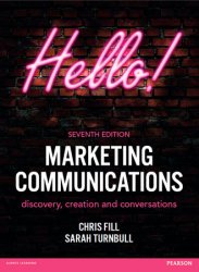 Marketing Communications: discovery, creation and conversations, 7th Edition