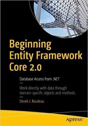 Beginning Entity Framework Core 2.0: Database Access from .NET