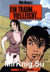 Ein Traum... Vielleicht... (Milo Manara)