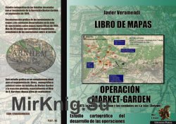 Libro de Mapas Operacion Market Garden 1a Parte