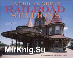 America’s Great Railroad Stations