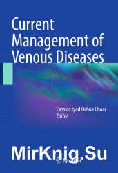 Current Management of Venous Diseases