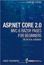 ASP.NET Core 2.0 MVC & Razor Pages for Beginners: How to Build a Website