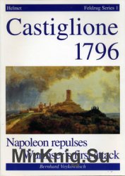 Castiglione 1796: Napoleon Repulses Wurmsers First Attack (Feldzug Series 1)
