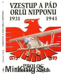 Vzestup a Pad Orlu Nipponu 1931-1941: Prolog