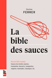 La Bible des Sauces: Plus de 1000 Recettes