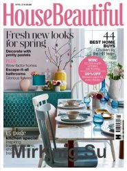 House Beautiful UK - April 2018