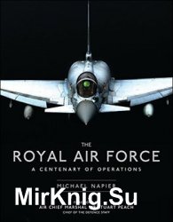 The Royal Air Force: A Centenary of Operations (Osprey General Aviation)