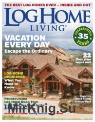 Log Home Living - May 2018