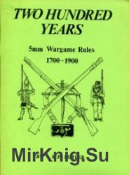 200 Years - 5mm Wargame Rules 1700-1900
