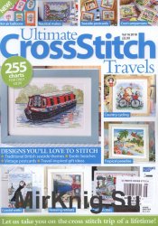 Ultimate Cross Stitch Travels Vol 16 2018