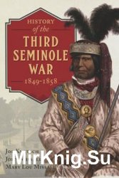 History of the Third Seminole War 1849-1858