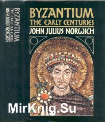 Byzantium: the early centuries
