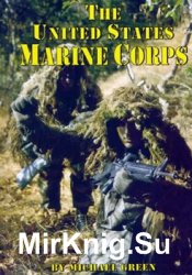 The United States Marine Corps (Serving Your Country)