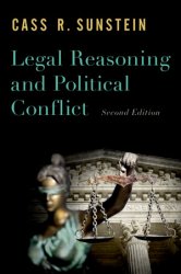 Legal Reasoning and Political Conflict, 2nd Edition