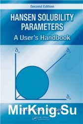 Hansen Solubility Parameters: A User's Handbook
