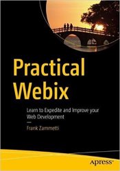 Practical Webix: Learn to Expedite and Improve your Web Development