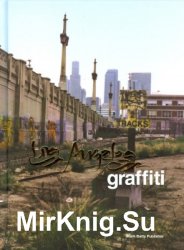 Los Angeles Graffiti 2007