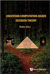 Uncertain Computation-based Decision Theory