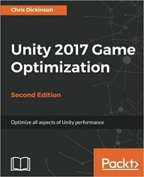 Unity 2017 Game Optimization - Second Edition (+code)