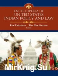 Encyclopedia of United States Indian Policy and Law