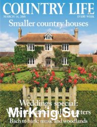 Country Life UK - 14 March 2018