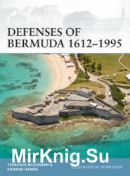 Defenses of Bermuda 16121995 (Osprey Fortress 112)