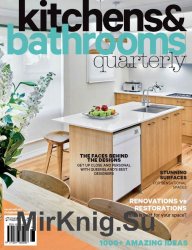 Kitchens & Bathrooms Quarterly - Vol.25 No.1