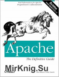 Apache: The Definitive Guide, Third Edition