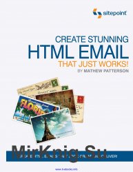 Create Stunning HTML Email That Just Works!