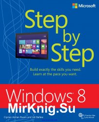 Microsoft Windows 8: Step by Step
