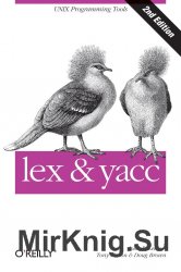 Lex & Yacc, 2nd Edition