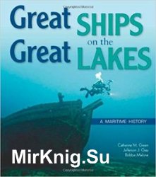 Great Ships on the Great Lakes: A Maritime History