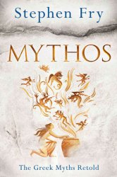 Mythos: A Retelling of the Myths of Ancient Greece