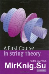 A First Course in String Theory