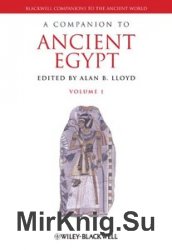 A Companion to Ancient Egypt, 2 Volume Set