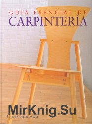 Guia Esencial De Carpinteria 2001