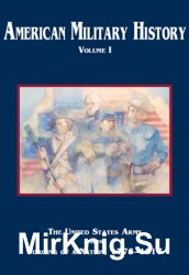American Military History, Volume1-2